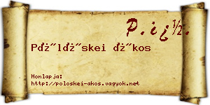 Pölöskei Ákos névjegykártya